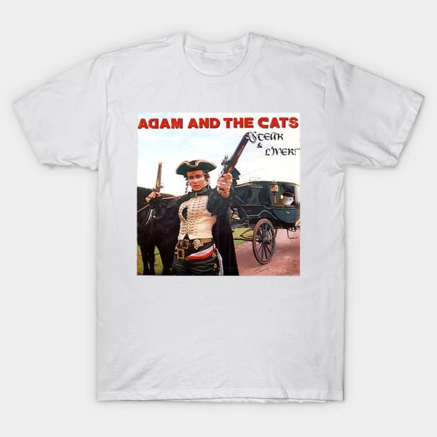 Adam and the Cats - Steak and Liver T-Shirt by Punk Rock and Cats